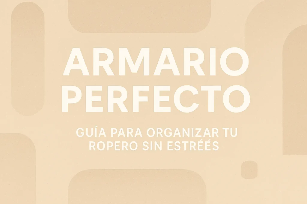 Armario Perfecto